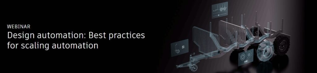 Transforma-ti procesul de proiectare! Descopera cele mai bune practici pentru automatizare si scalare inteligenta