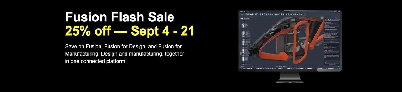 Autodesk Fusion Flash Sale 4-21 Septembrie